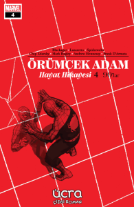 Örümcek Adam – Hayat Hikayesi (4)